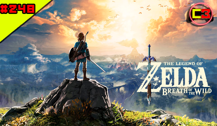 Episódio #248 – Zelda Breath of the Wild