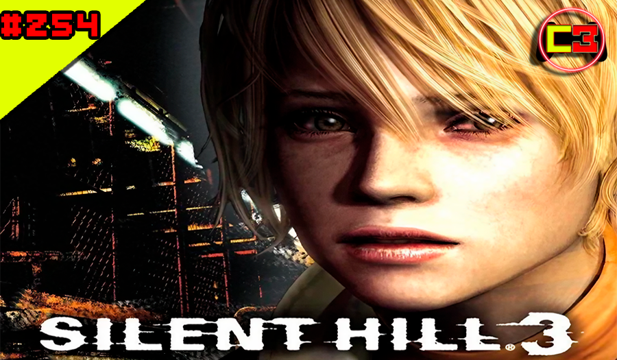 Episódio #254 – Silent hill 3