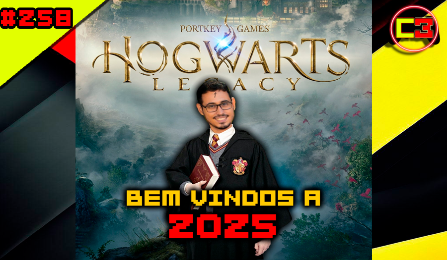 Episódio #258 – Hogwarts legacy