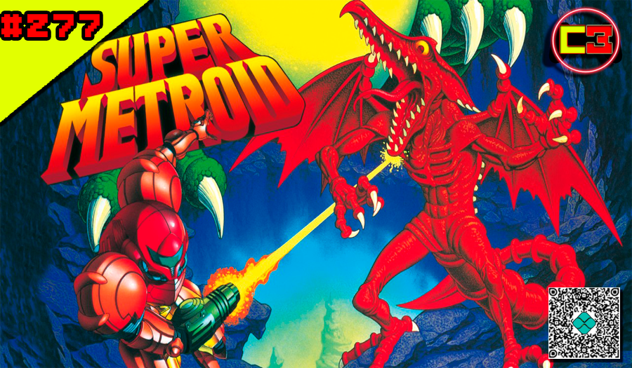 Episódio #277 – Super Metroid