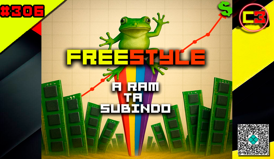 Episódio #306 – Freestyle