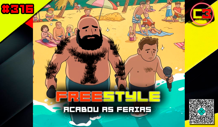 Episódio #316 – Freestyle