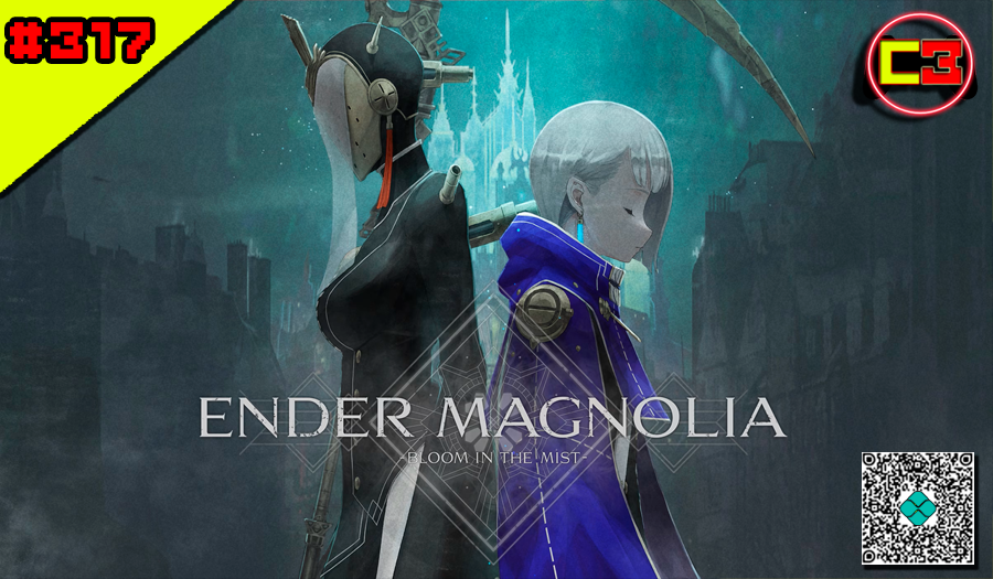 Episódio #317 – Ender Magnolia: Bloom In The Mist