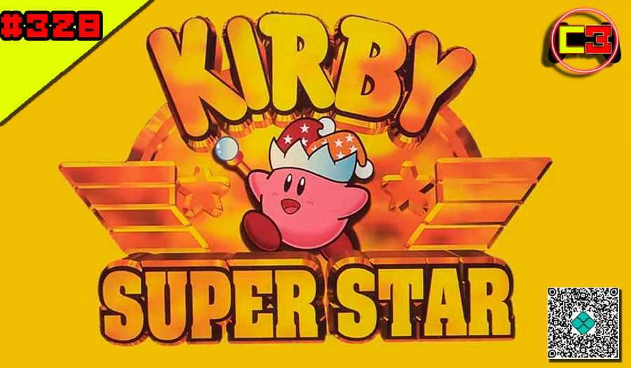 Episódio #328 – Kirby Super Star