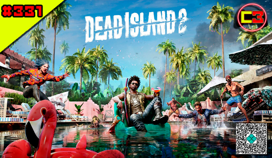 Episódio #331 – Dead Island 2