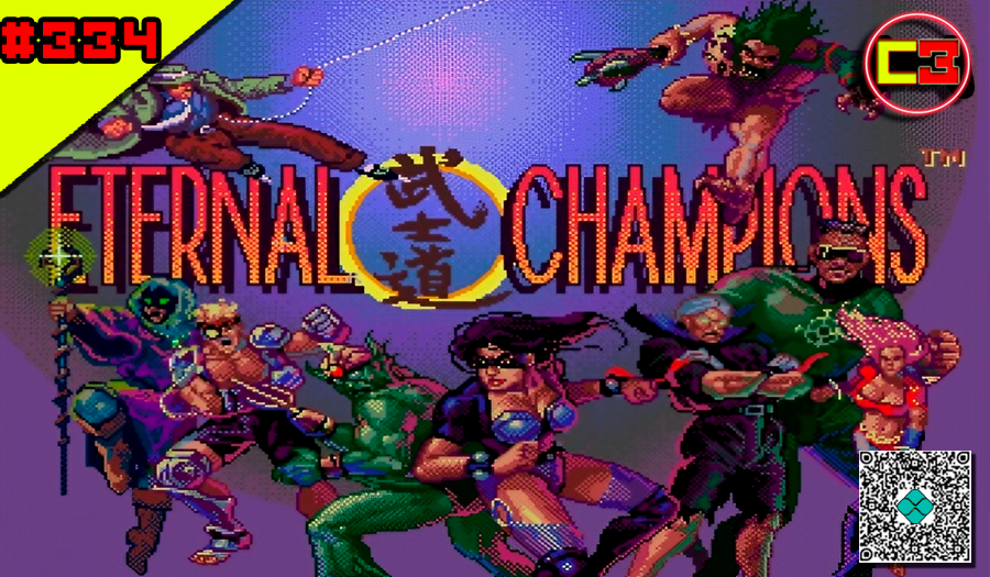 Episódio #334 – Eternal Champions