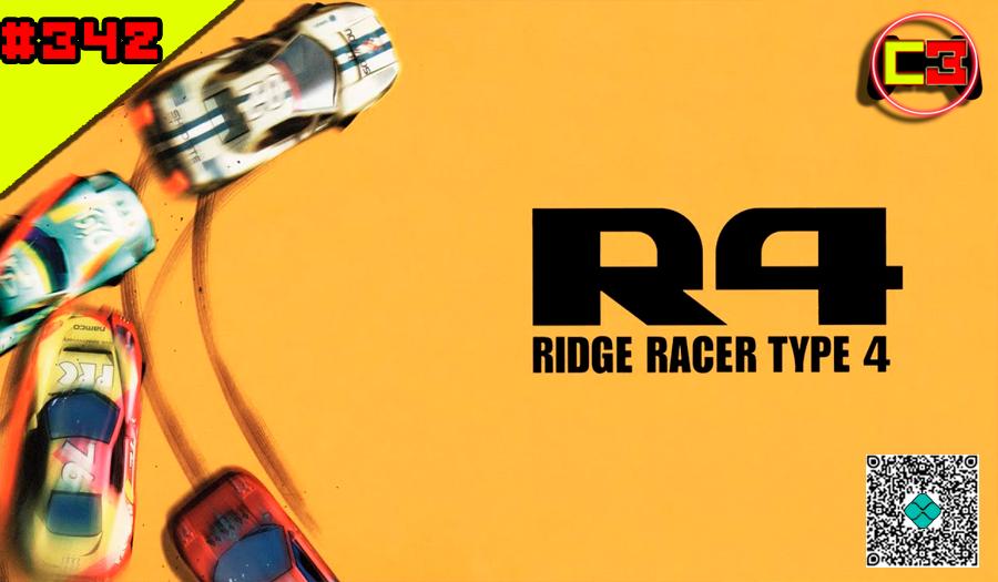 Episódio #342 – R4: Ridge Race Type 4