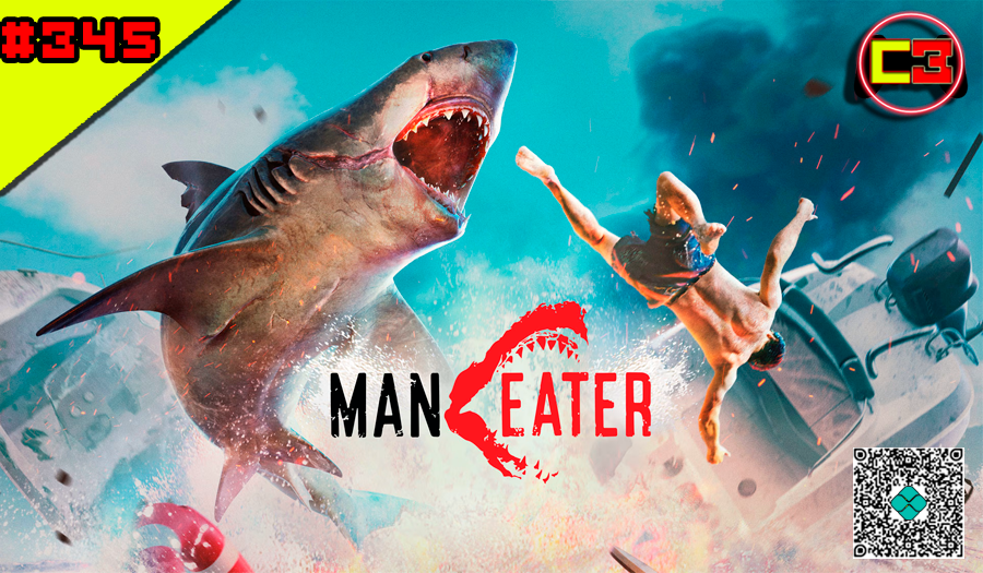 Episódio #345 – Maneater
